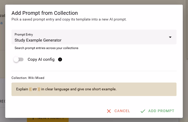 Add Prompt from Collection with the saved prompt selected and Copy AI config turned off